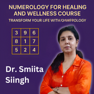 Numerology for Healing and Wellness Course – Transform Your Life with Numerology
